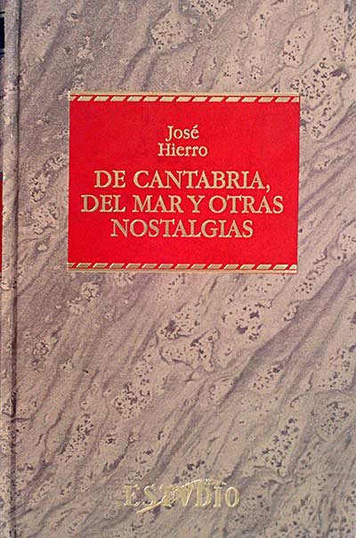 De Cantabria, del mar y otras Nostalgias