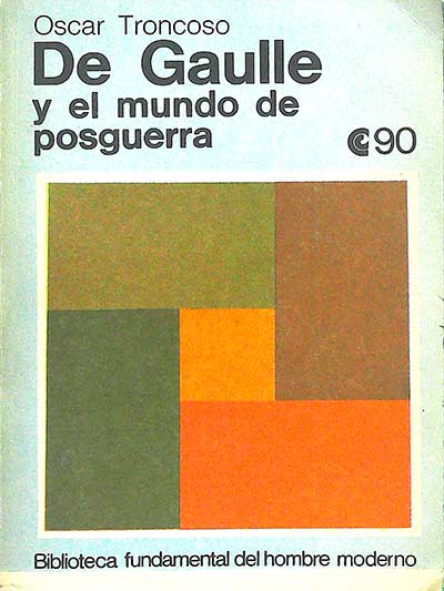 De Gaulle y el mundo de posguerra