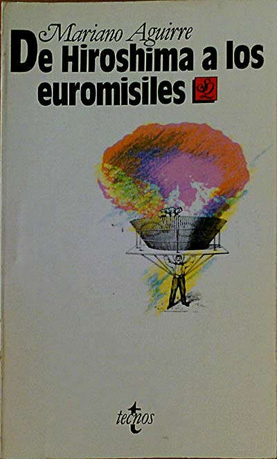 De Hiroshima a los euromisiles