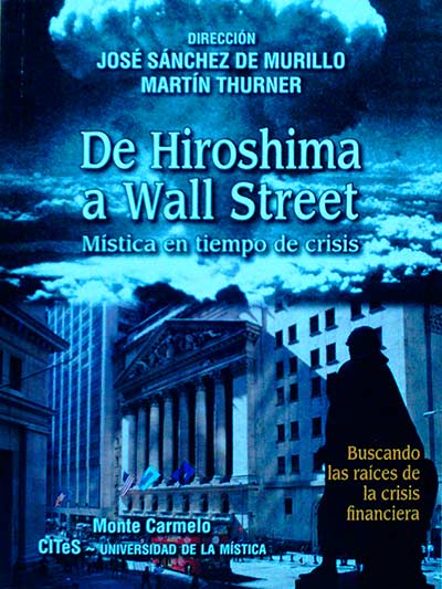 De Hiroshima a Wall Street