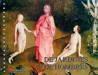 De jardines y de hombres