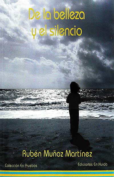 De la belleza y el silencio