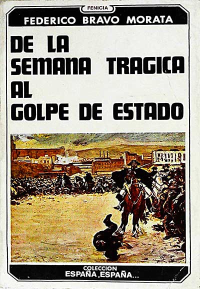 De la semana trágica al golpe de Estado 