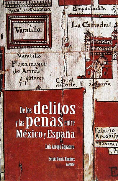 De los delitos y las penas entre México y España