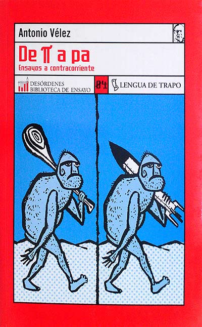 DE PI A PA. ENSAYOS A CONTRACORRIENTE