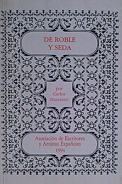 De roble y seda