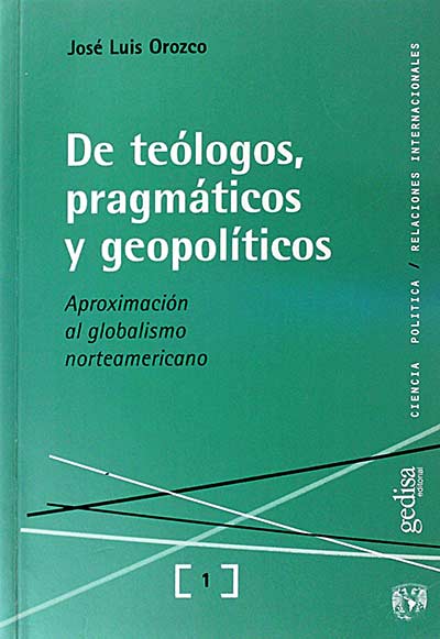 De teólogos, pragmáticos y geopolíticos
