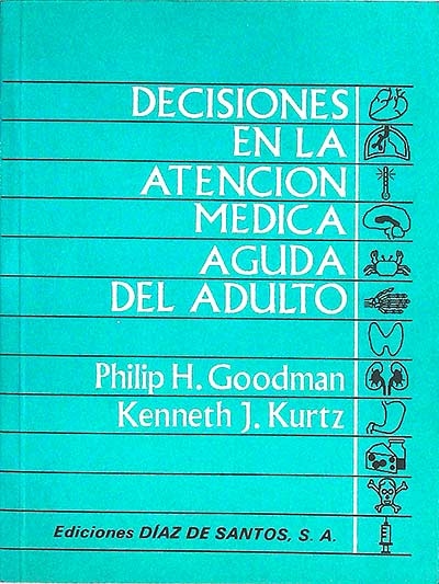 Decisiones en la atención médica aguda del adulto