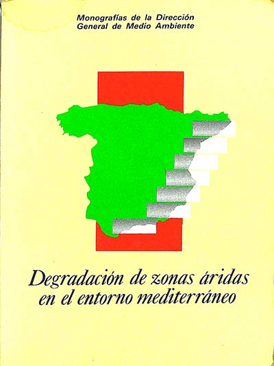 Degradación de zonas áridas en el entorno mediterráneo