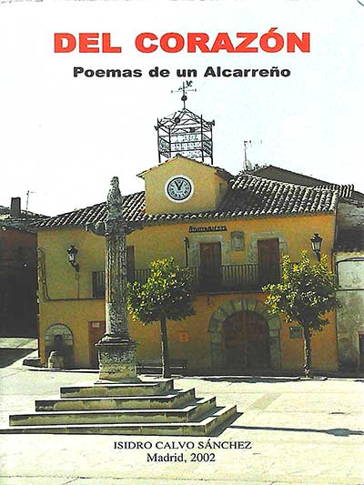 Del corazón: poemas de un alcarreño