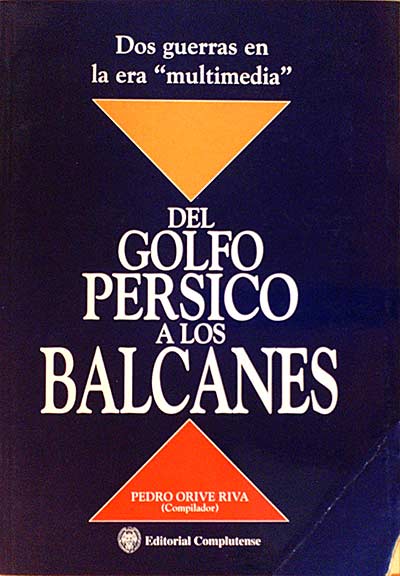 Del Golfo Pérsico a los Balcanes