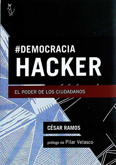 Democracia hacker. El poder de los ciudadanos