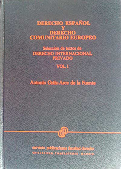 Derecho español y derecho comunitario europeo I y II