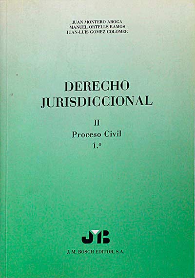 Derecho jurisdiccional II. Proceso civil 1.º