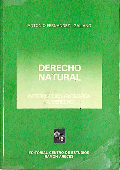 Derecho Natural. Introducción filosófica al derecho