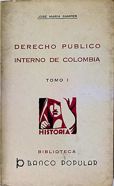 Derecho público interno de Colombia. Tomo I