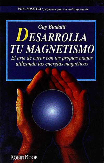 Desarrolla tu magnetismo 