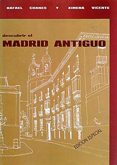 Descubrir el Madrid Antiguo