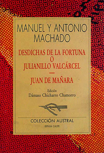 Desdichas de la fortuna o Juanillo Valcárcel / Juan de Mañana