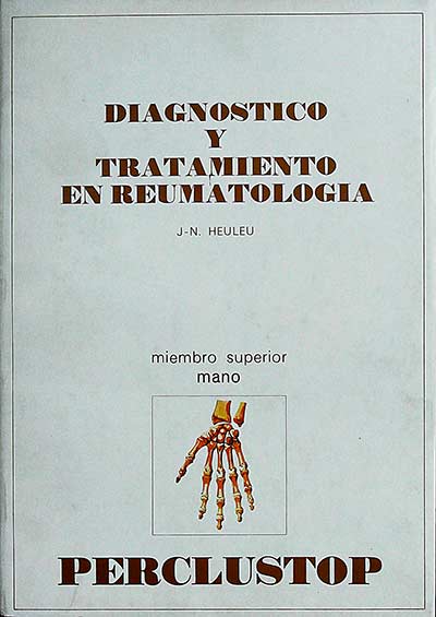 Diagnóstico y tratamiento en reumatología: Miembro superior - Mano
