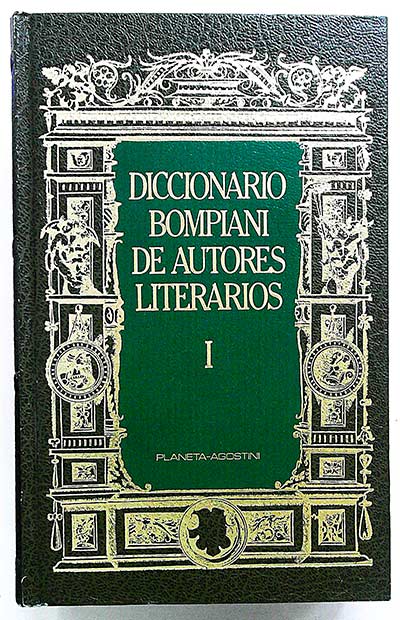 Diccionario Bompiani de autores literarios I