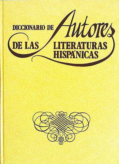 Diccionario de autores de las literaturas hispánicas