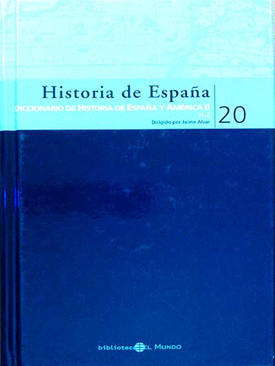Diccionario de Historia de España y América II 20