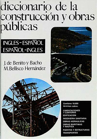 Diccionario de la construcción y obras públicas