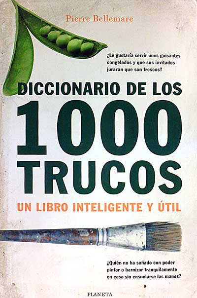 Diccionario de los 1000 trucos. Un libro inteligente y útil