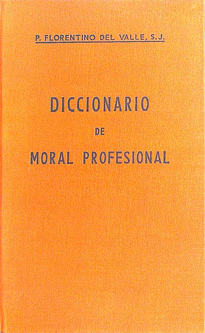 Diccionario de moral profesional