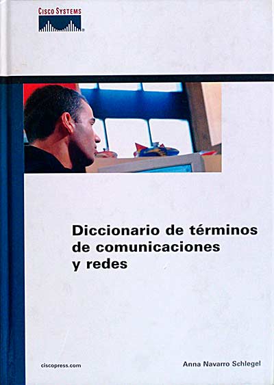 Diccionario de términos de comunicaciones y redes 