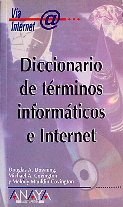 Diccionario de términos informáticos e internet 