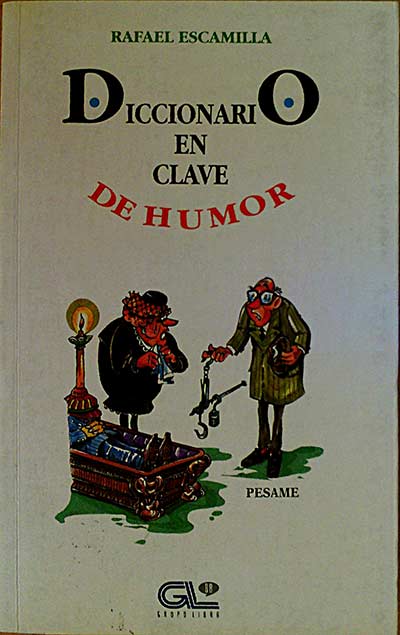 Diccionario en clave de humor .