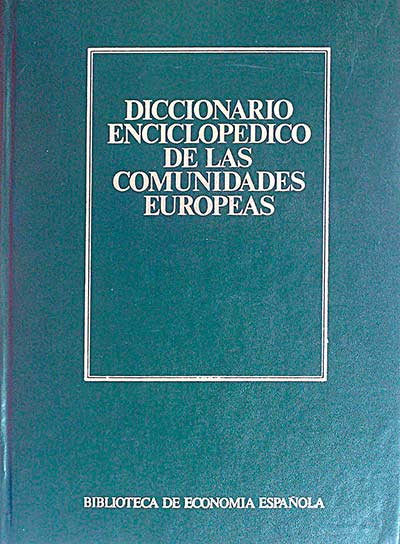 Diccionario enciclopédico de las comunidades europeas