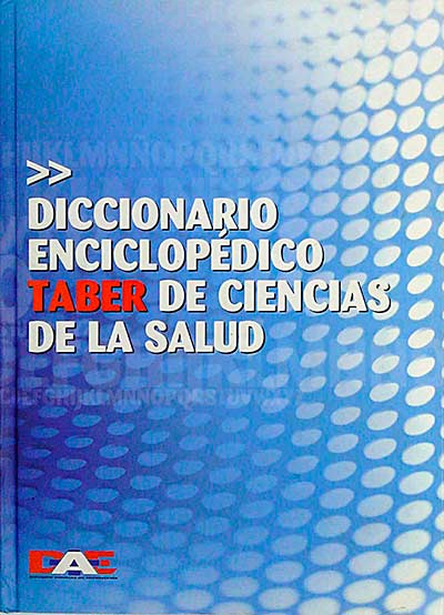 Diccionario enciclopédico Taber de ciencias de la salud
