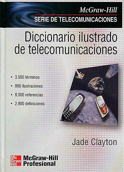 Diccionario ilustrado de telecomunicaciones 