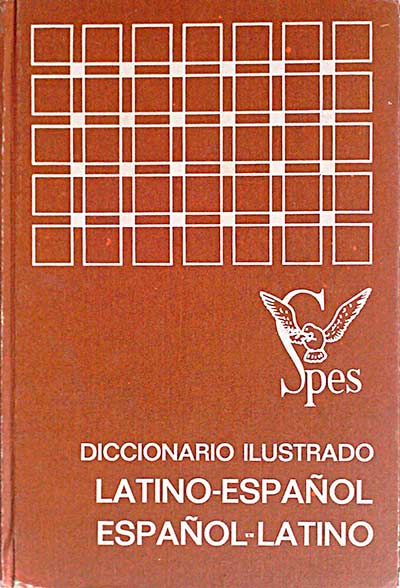 Diccionario ilustrado latino-español, español-latino