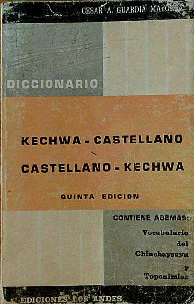 Diccionario kechwa- castellano / castellano-kechwa