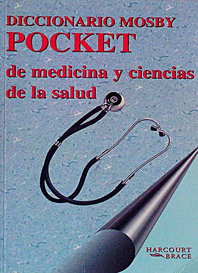 Diccionario Mosby Pocket de medicina y ciencias de la salud