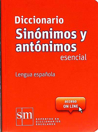 Diccionario sinónimos y antónimos esencial