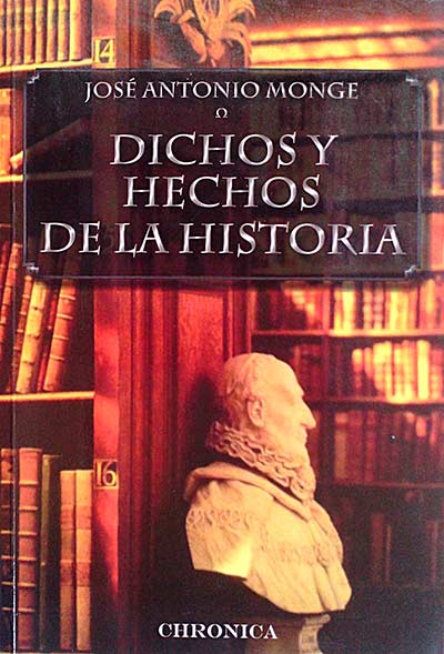Dichos y hechos de la historia