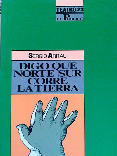 Digo que norte sur corre la tierra
