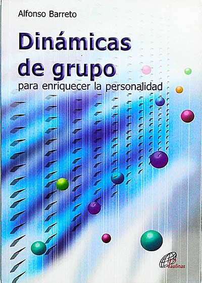 Dinámicas de grupo para enriquecer la personalidad