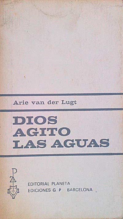 Dios agitó las aguas