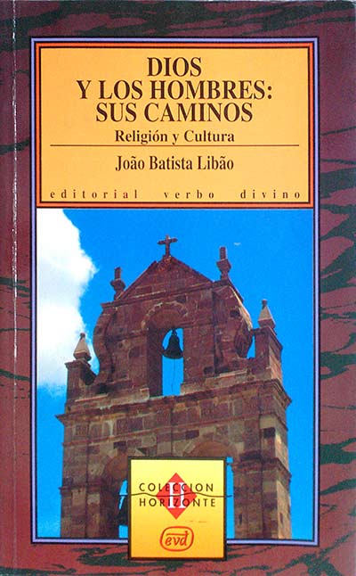 Dios y los hombres: sus caminos