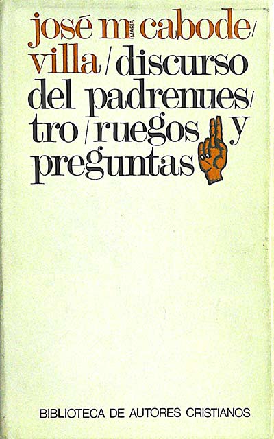 Discurso del padrenuestro: ruegos y preguntas