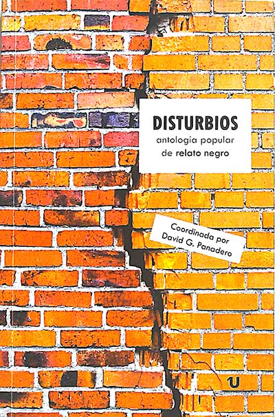 Disturbios. Antología popular de relato negro