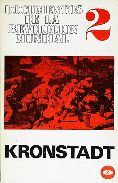Documentos de la revolución mundial 2. Kronstadt