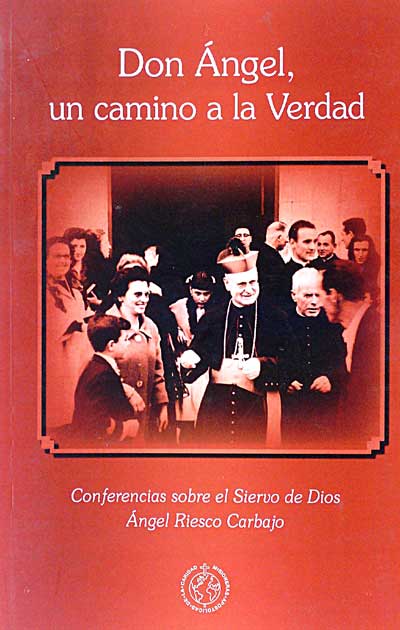 Don Ángel, un camino a la verdad