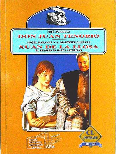 Don Juan Tenorio / Xuan de la Llosa: el tenorio en habla asturiana